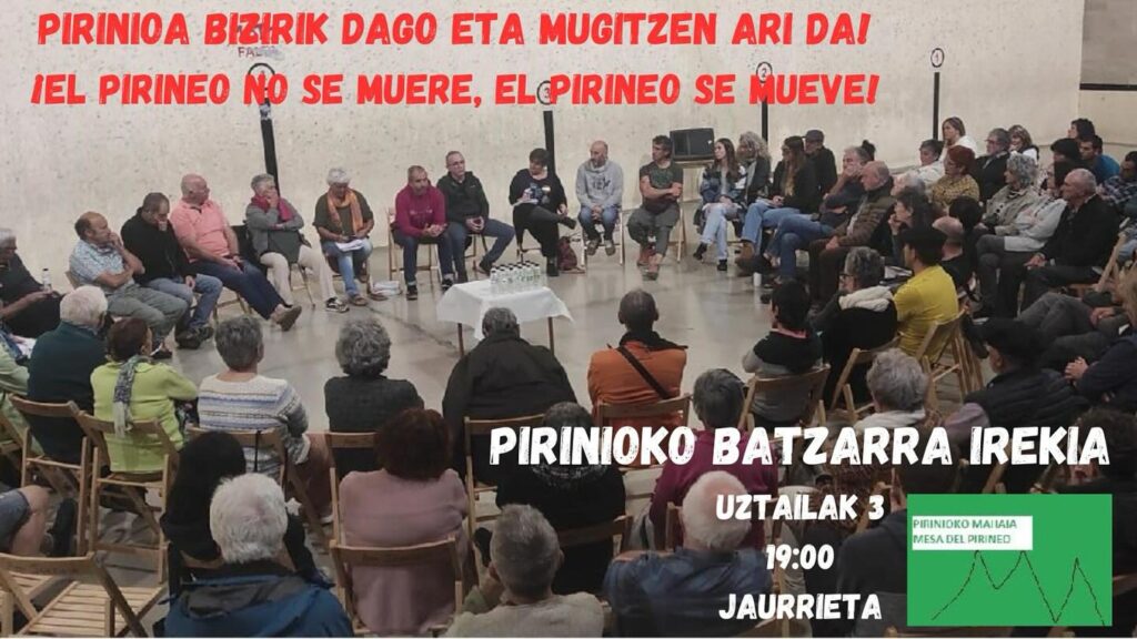 Pirinioetako Mahaiak herritarrak deitu ditu Jaurrietan eginen den ekitaldi publikora, uztailaren3an, asteazkena, 19:00etan